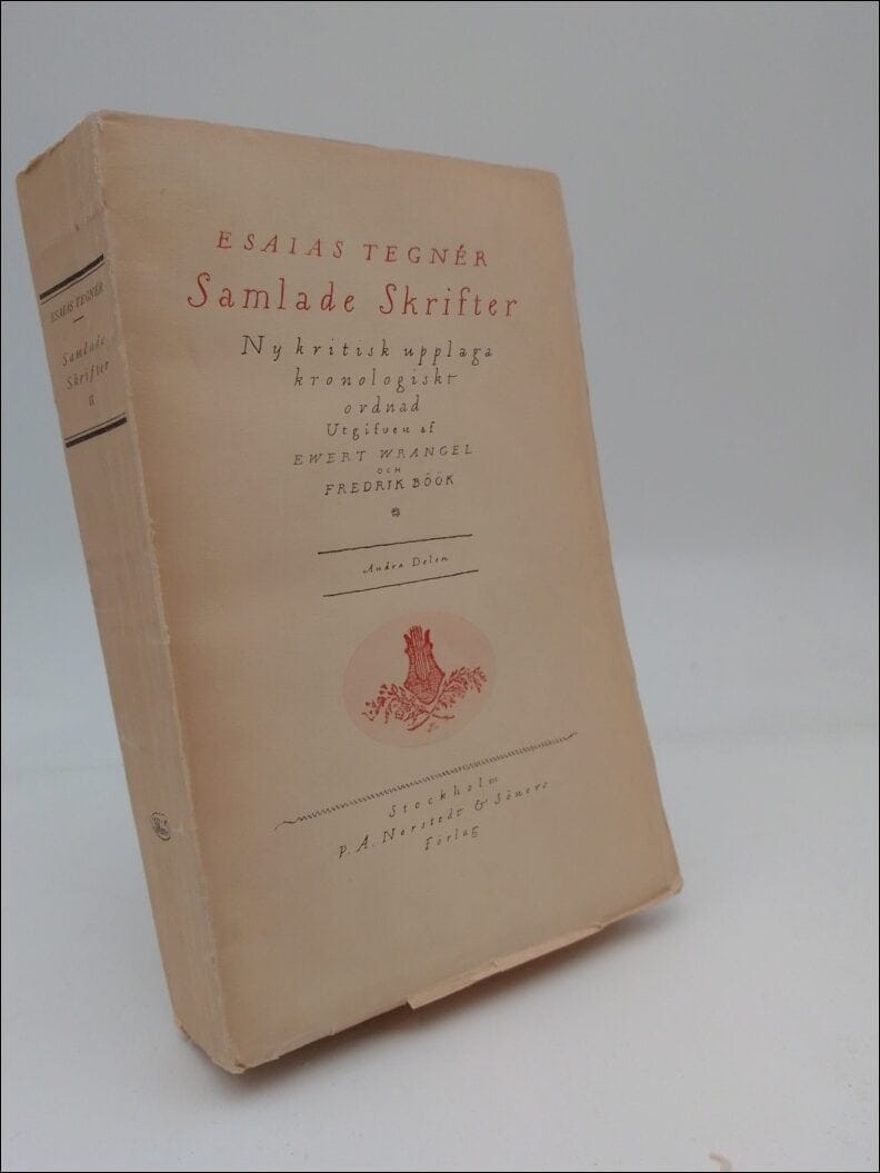 Esaias Tegnér : Samlade skrifter II