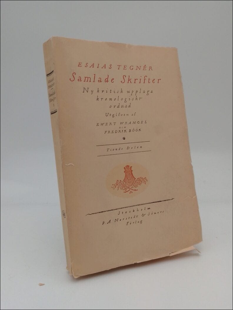 Esaias Tegnér : Samlade skrifter X