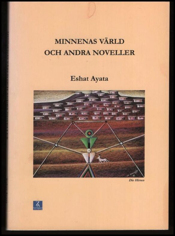 Eshat Ayata : Minnenas värld och andra noveller