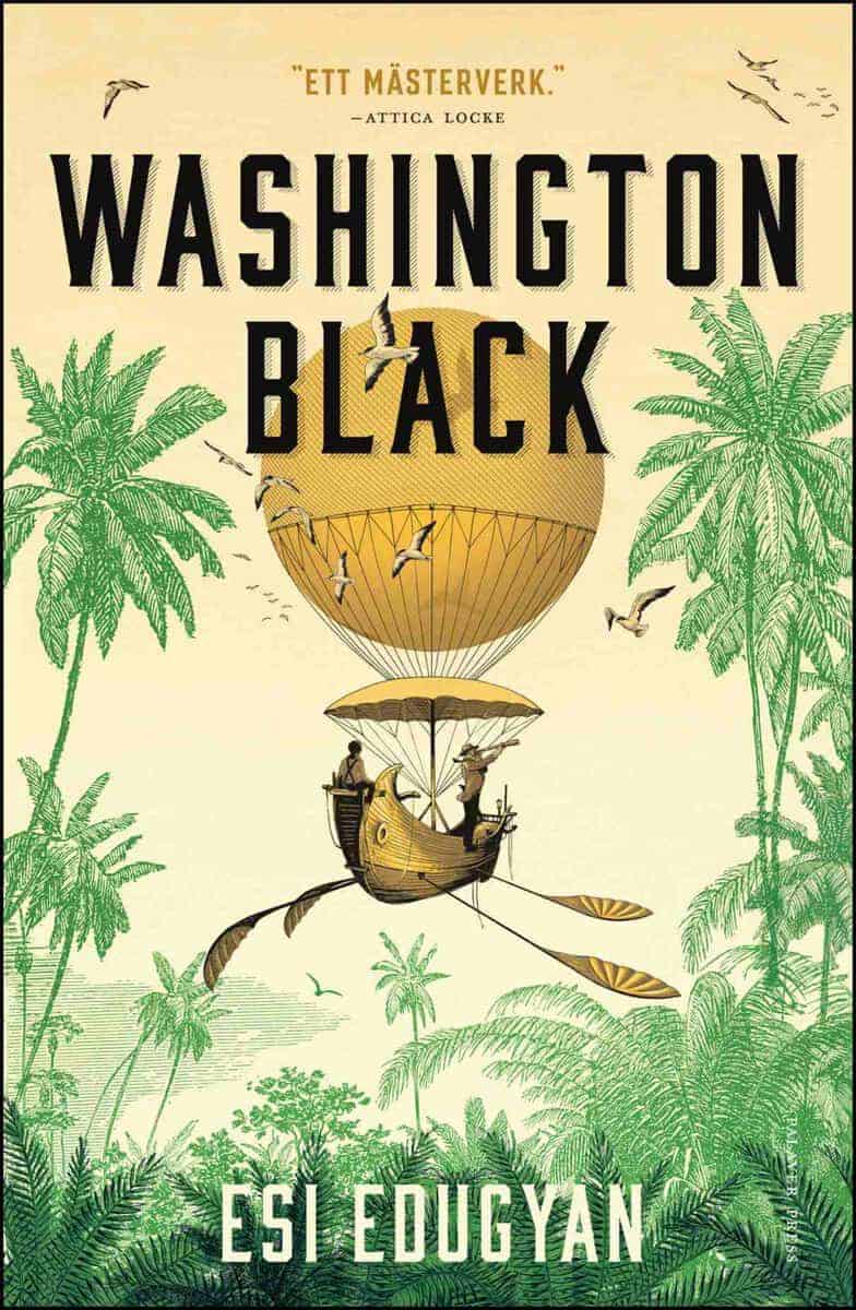 Esi Edugyan : Washington Black