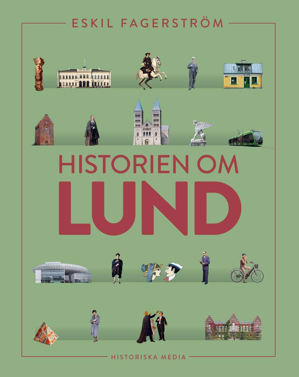 Eskil Fagerström : Historien om Lund