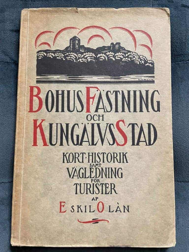 Eskil Olán : Bohus fästning och Kungälvs Stad