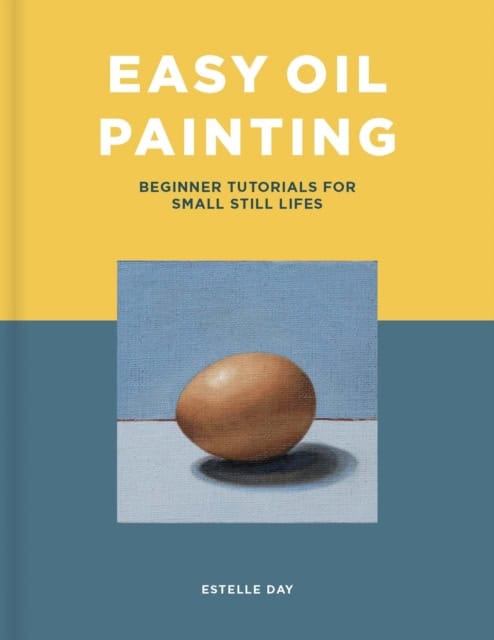 Estelle Day : Easy Oil Painting