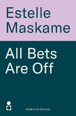 Estelle Maskame : All Bets Are Off