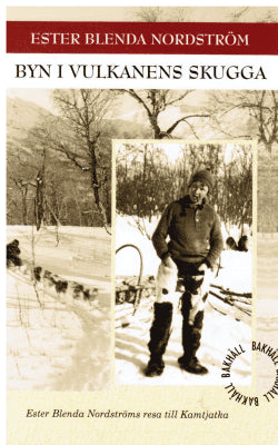 Ester Blenda Nordström : Byn i vulkanens skugga