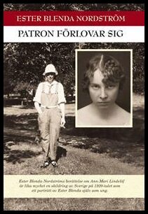 Ester Blenda Nordström : Patron förlovar sig