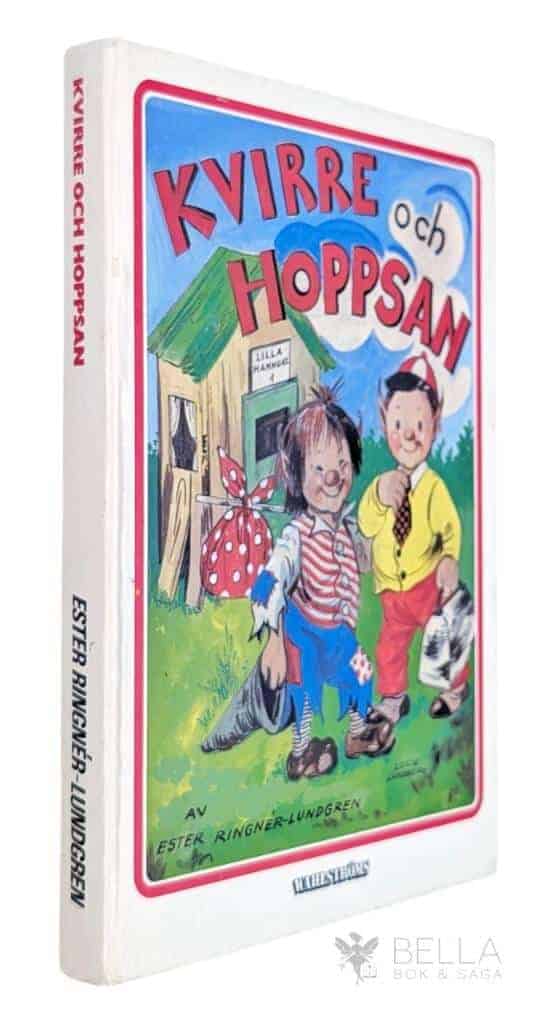 Ester Ringnér-Lundgren : Kvirre och Hoppsan