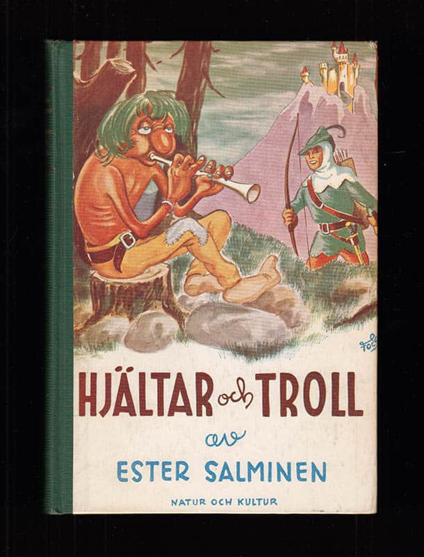 Ester Salminen : Hjältar och troll