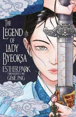 Esther Park : The Legend of Lady Byeoksa
