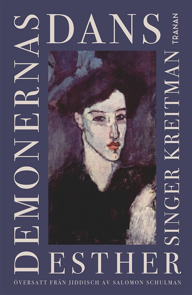 Esther Singer Kreitman : Demonernas dans
