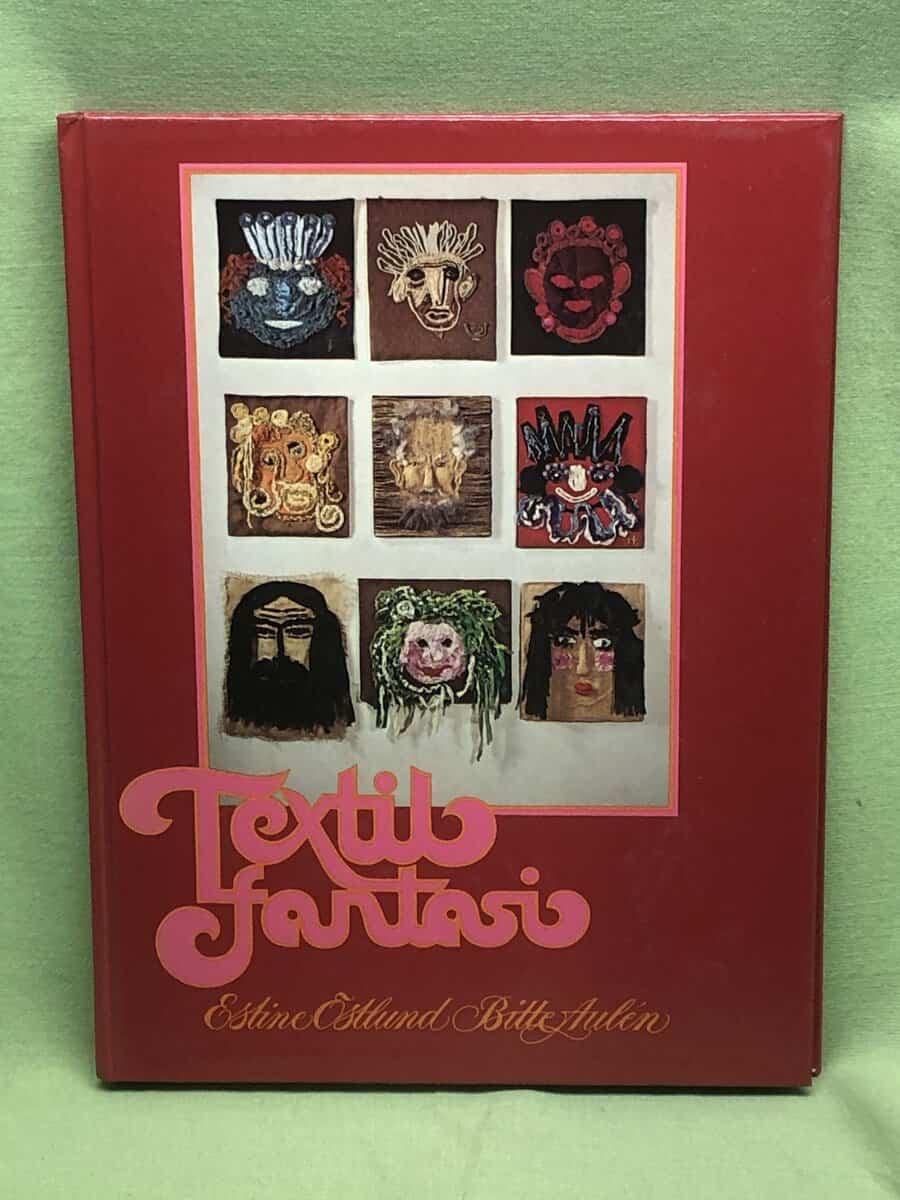 Estine Östlund : Textil fantasi