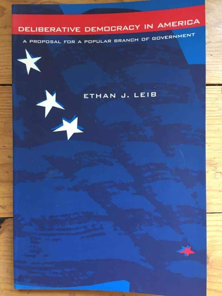 Ethan J. Leib : Deliberative Democracy in America