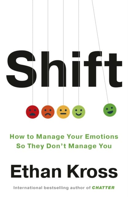 Ethan Kross : Shift