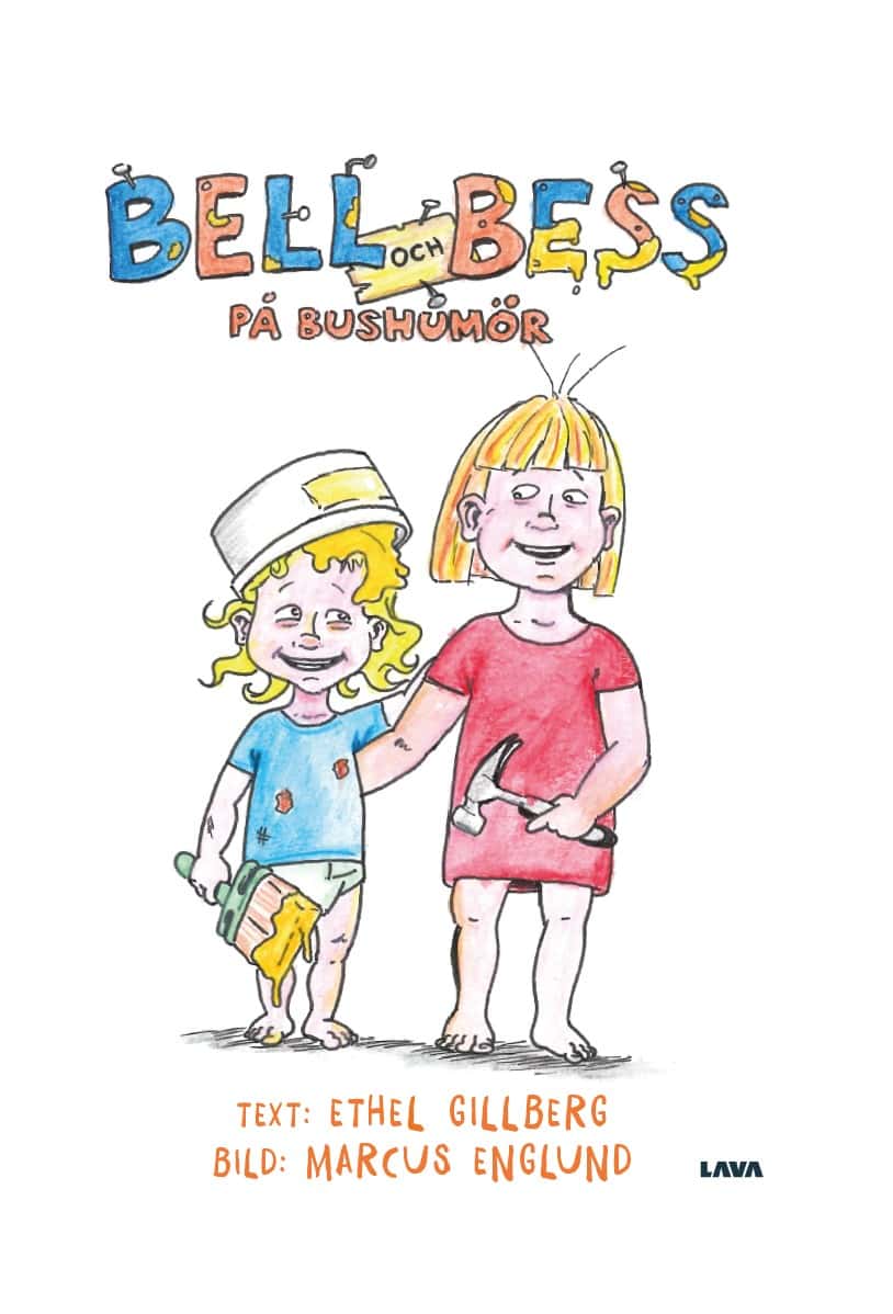 Ethel Gillberg : Bell och Bess på bushumör