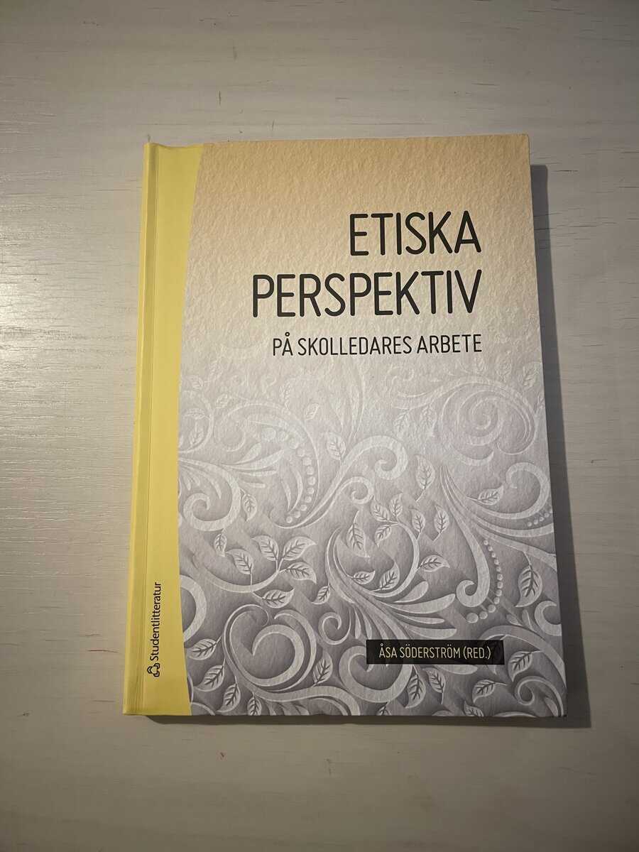 Etiska perspektiv på skolledares arbete