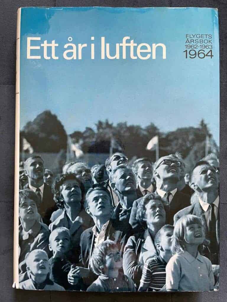 Ett år i luften 1962-1963-1964 (en volym)