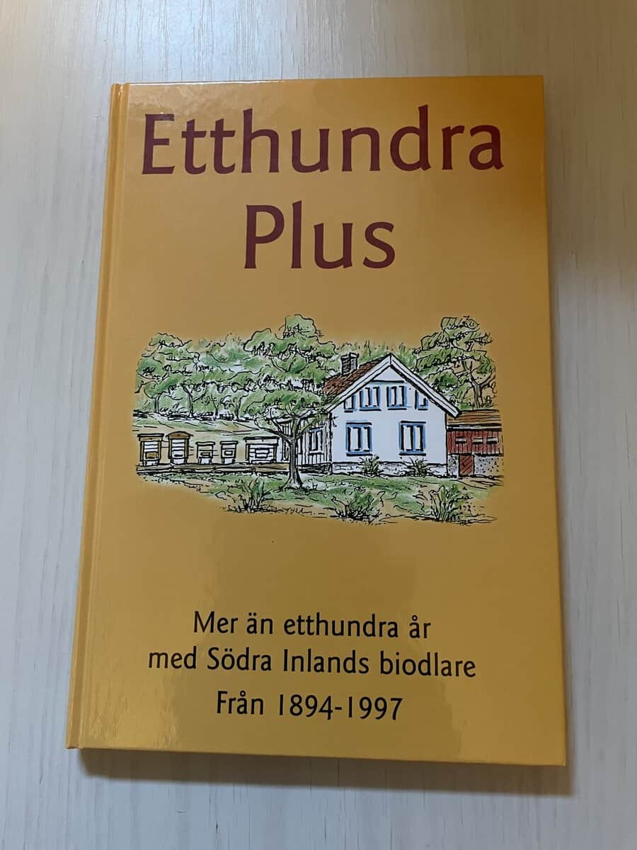 Etthundra Plus - Mer än etthundra år med Södra Inlands biodlare - Från 1894-1997