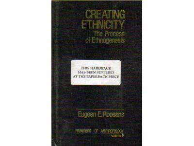 Eugeen E. Roosens : Creating ethnicity