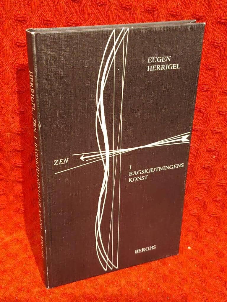 Eugen Herrigel : Zen i bågskjutningens konst