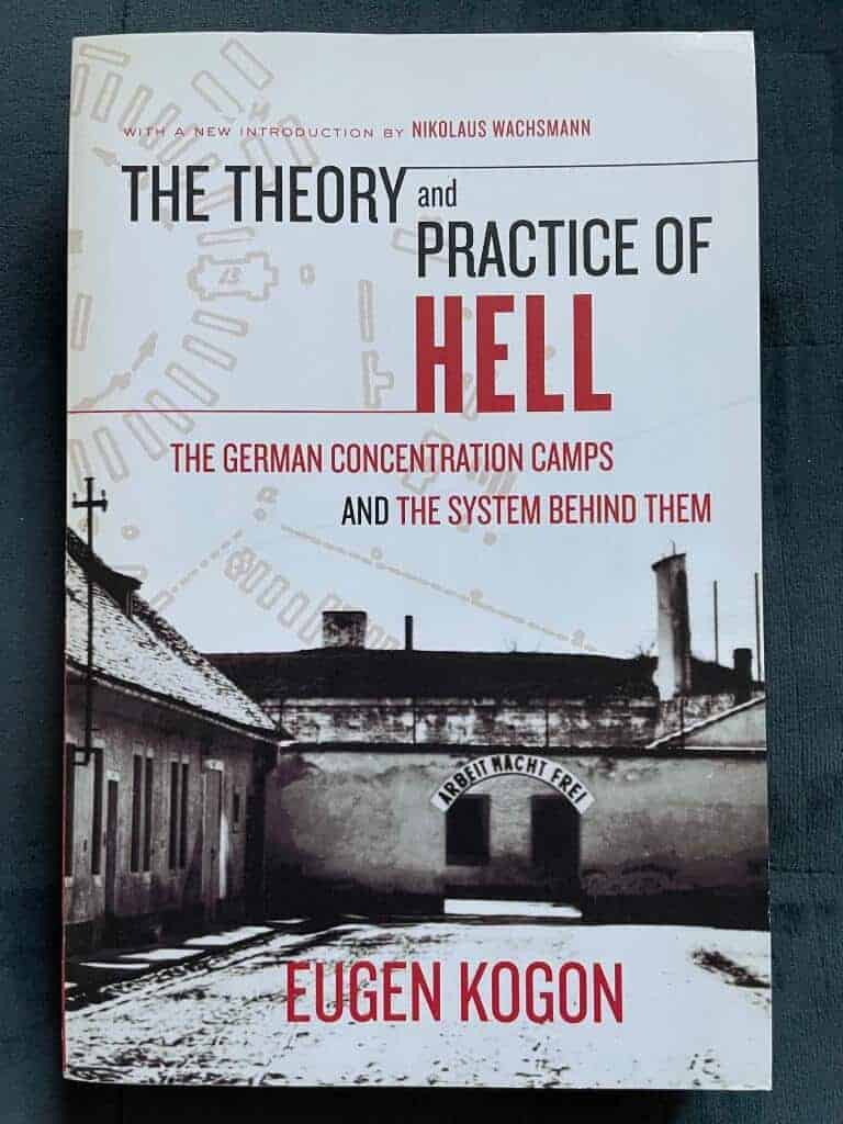 Eugen Kogon : The theory and practice of hell