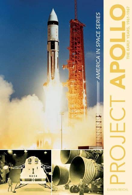 Eugen Reichl : Project apollo - the early years, 1961-1967