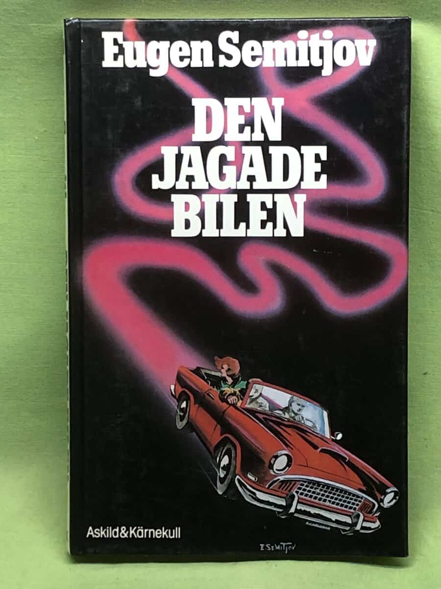 Eugen Semitjov : Den jagade bilen