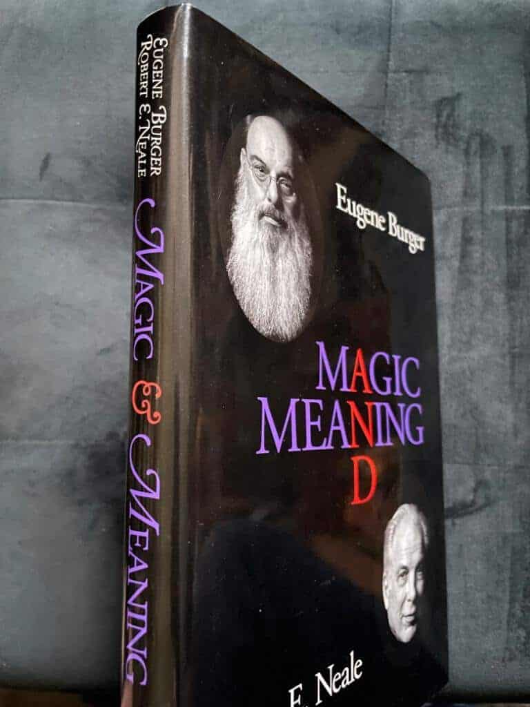 Eugene Burger; Robert Neale : Magic and Meaning
