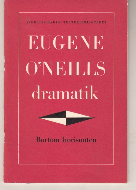 Eugene O'neill : Bortom horisonten