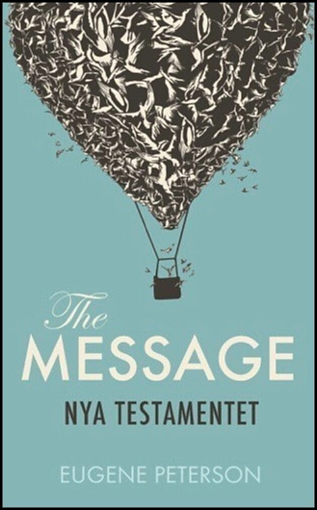 Eugene Peterson : The Message