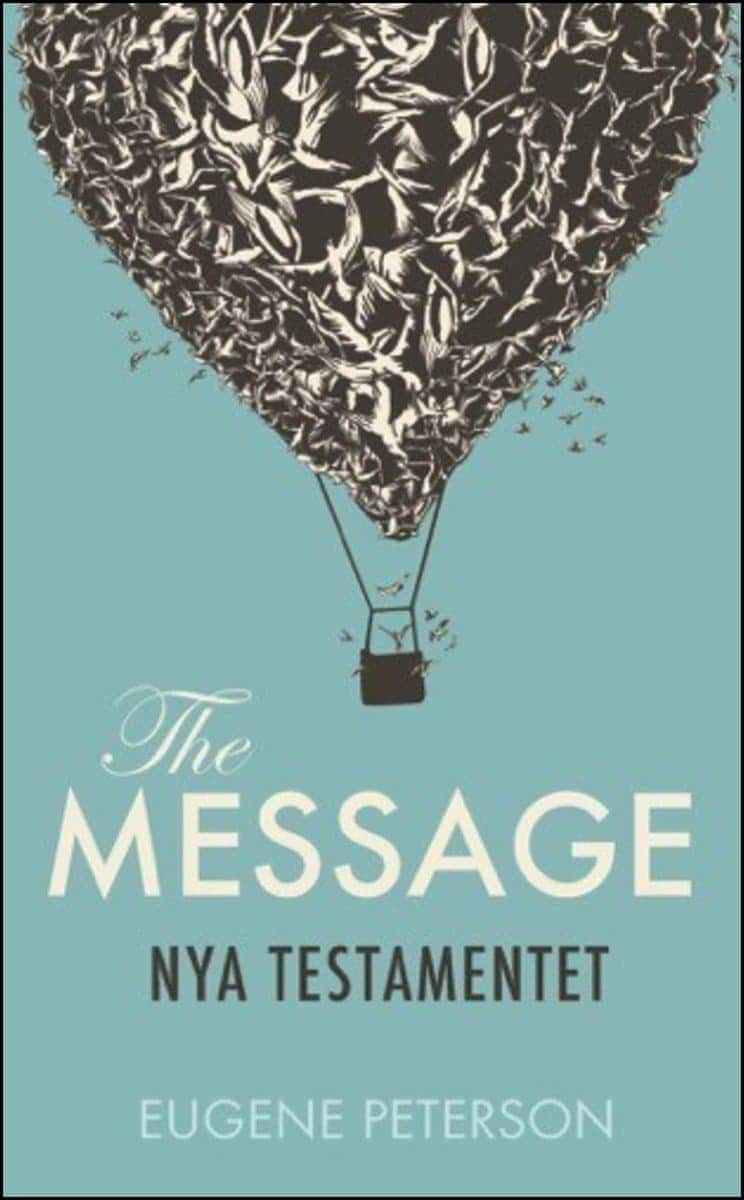 Eugene Peterson : The Message