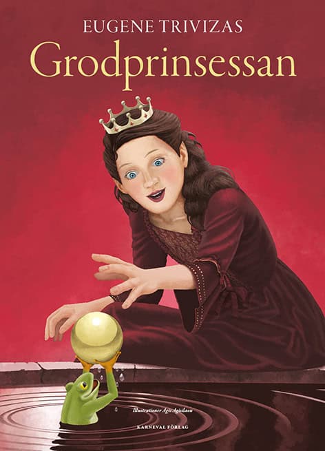 Eugene Trivizas : Grodprinsessan