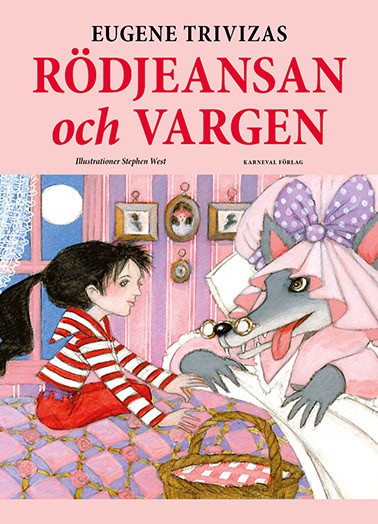Eugene Trivizas : Rödjeansan och vargen