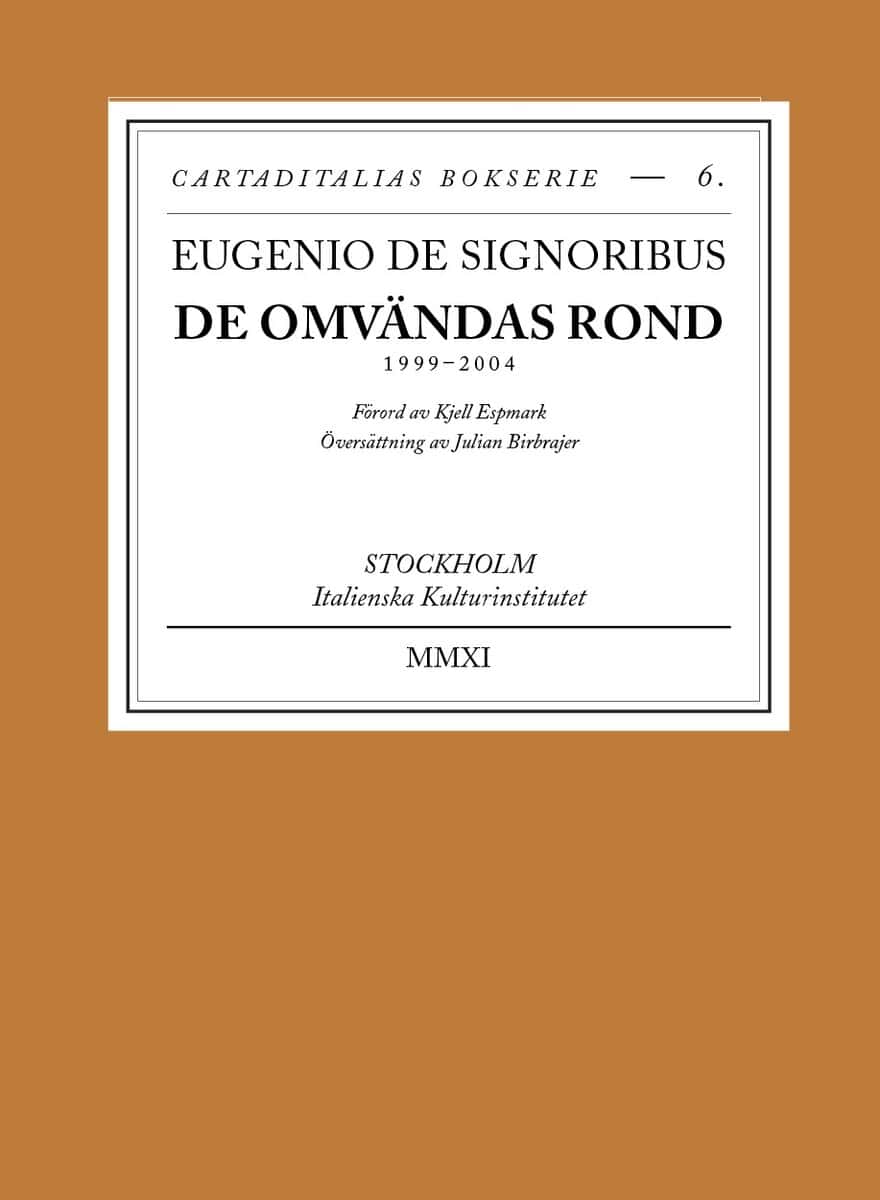 Eugenio De Signoribus : De omvändas rond : 1999-2004