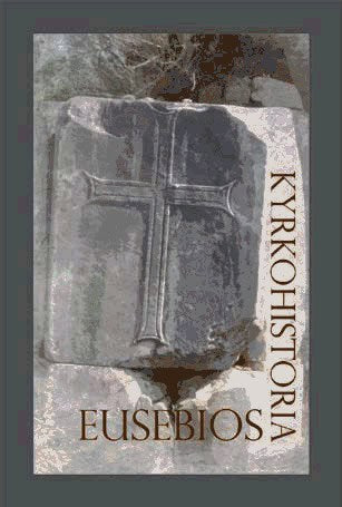 Eusebios av Ceasarea : Kyrkohistoria