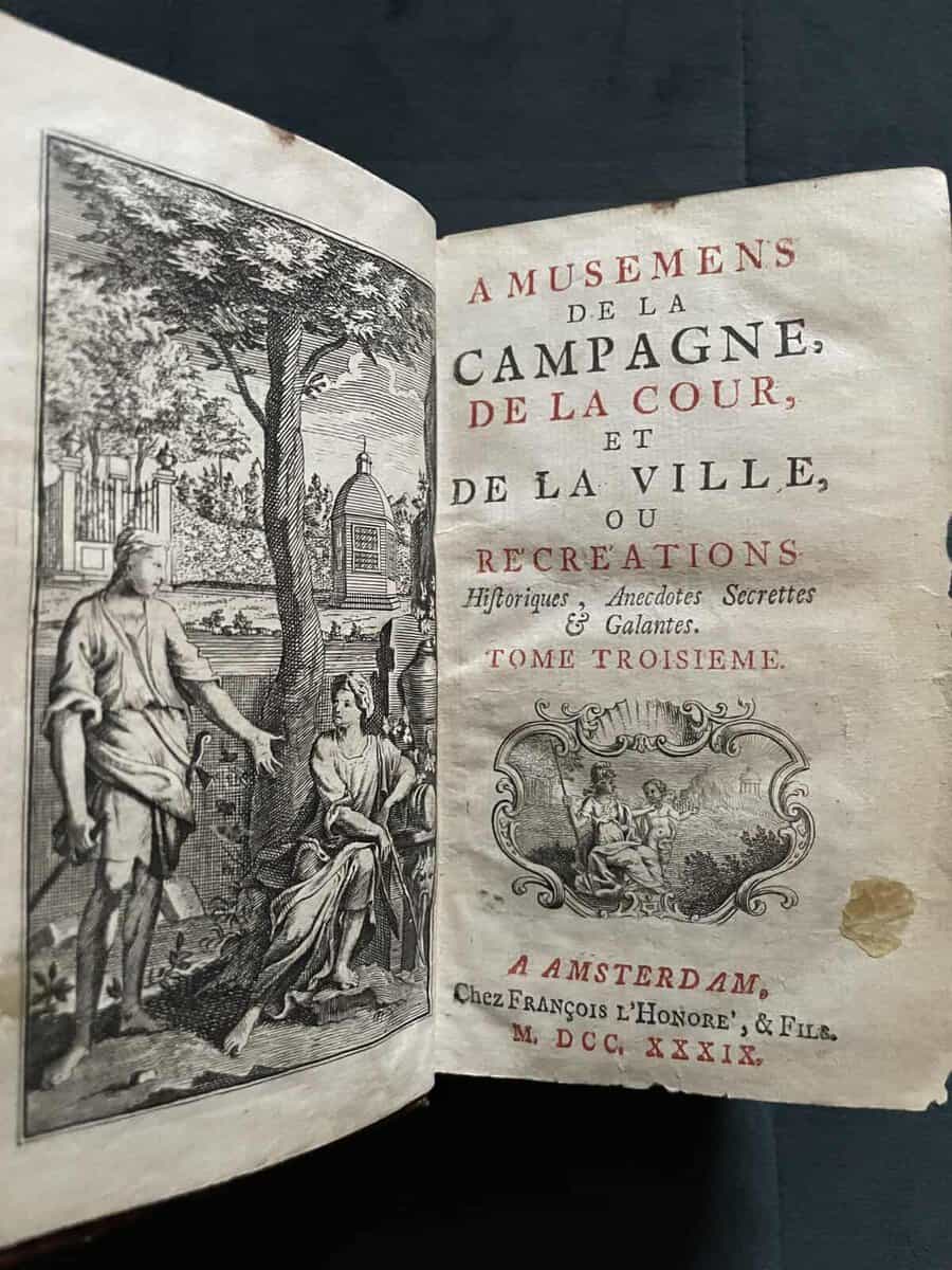 Eustache Le Noble : Amusemens de la campagne, de la cour, et de la ville, ou re'cre'ations historiques, anecdotes, secrettes & galantes. Tomes troisieme et quatrieme.
