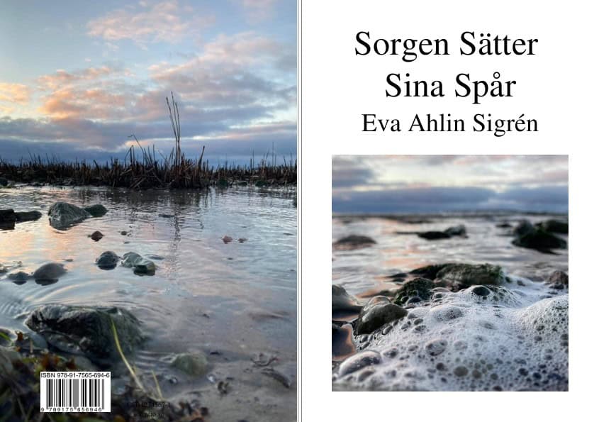 Eva Ahlin Sigrén : Sorgen sätter sina spår