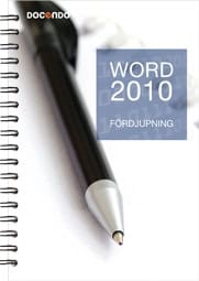 Eva Ansell : Word 2010 Fördjupning