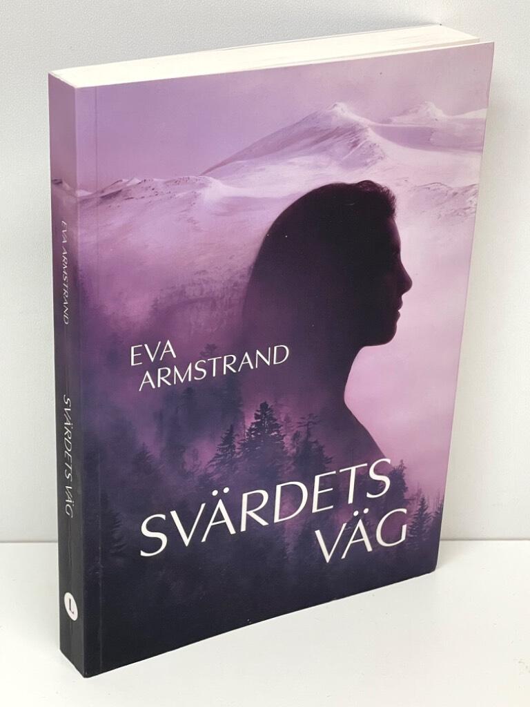 Eva Armstrand : Svärdets väg