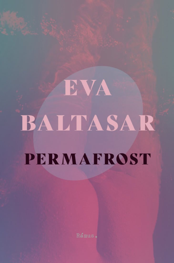 Eva Baltasar : Permafrost