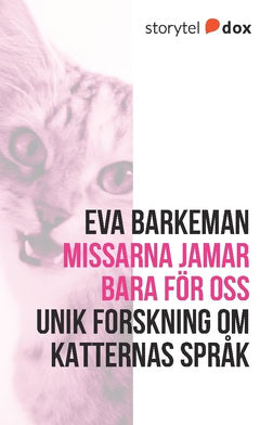 Eva Barkeman : Missarna jamar bara för oss