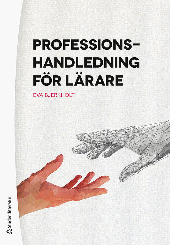 Eva Bjerkholt : Professionshandledning för lärare