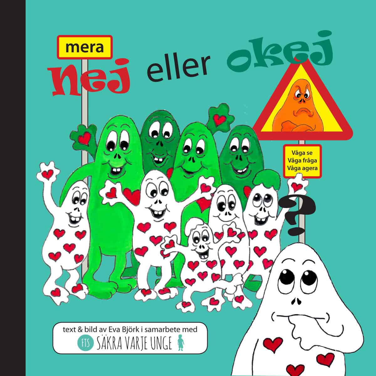 Eva Björk : Mera nej eller okej