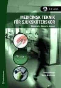 Eva Björkman ; Karin Karlsson : Medicinsk teknik för sjuksköterskor