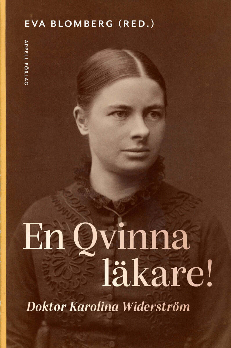 Eva Blomberg : En qvinna läkare!