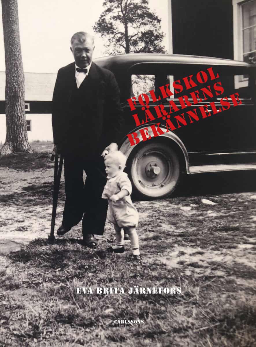 Eva Brita Järnefors : Folkskollärarens bekännelse
