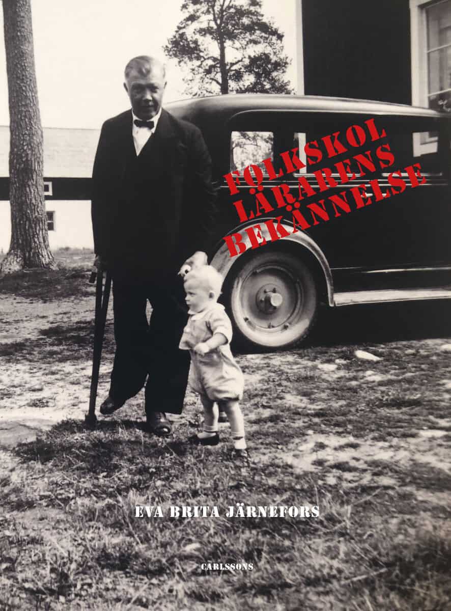Eva Brita Järnefors : Folkskollärarens bekännelse