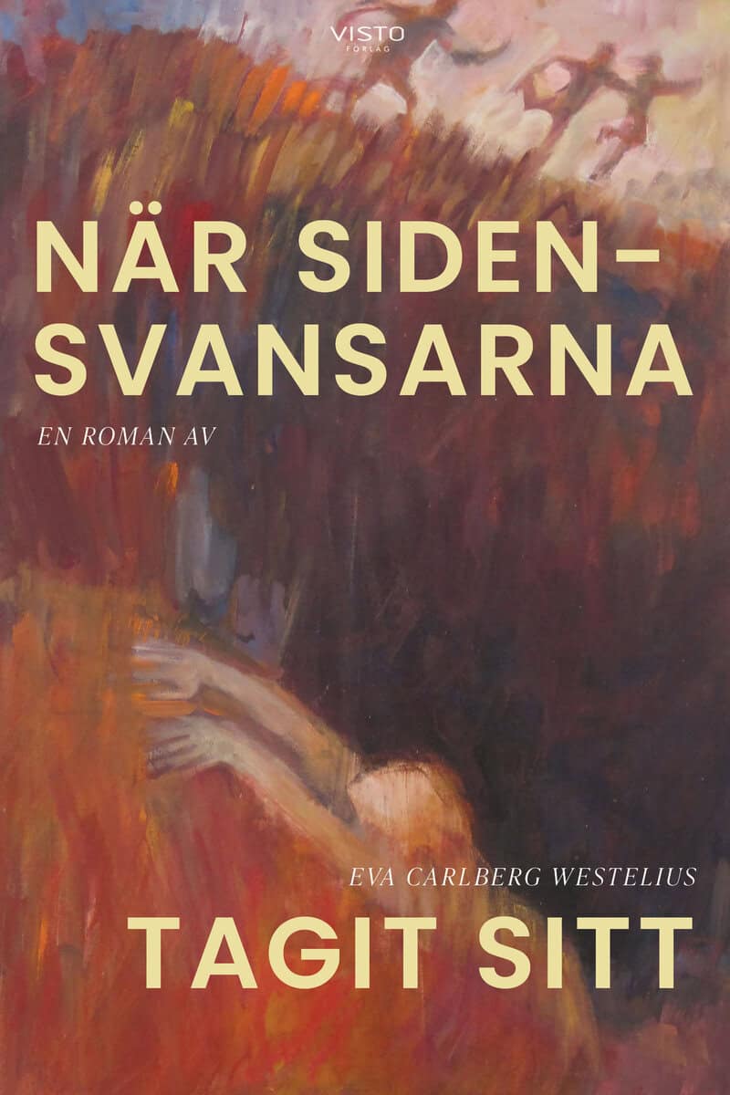 Eva Carlberg Westelius : När sidensvansarna tagit sitt