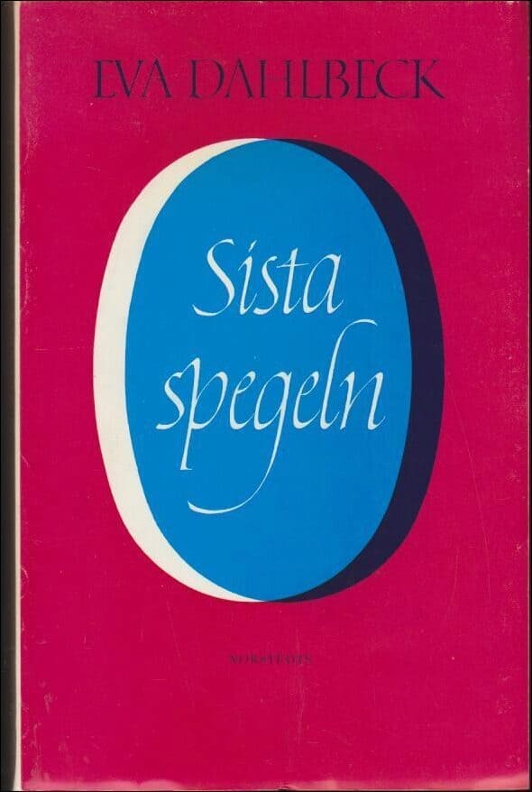 Eva Dahlbeck : Sista spegeln