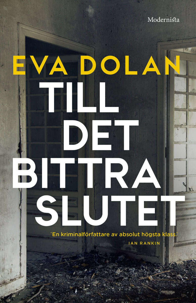Eva Dolan : Till det bittra slutet