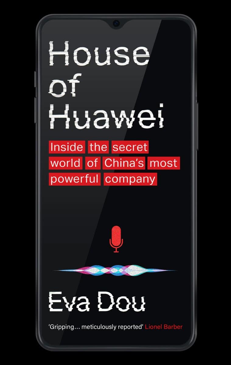 Eva Dou : House of Huawei